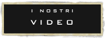 i nostri
VIDEO