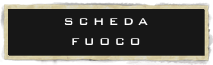 SCHEDA 
FUOCO