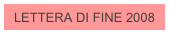 LETTERA DI FINE 2008