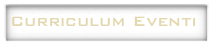 Curriculum Eventi